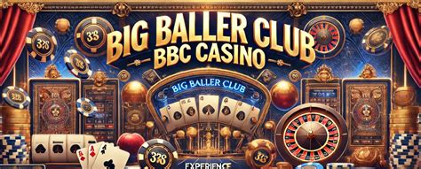 bbc big baller club casino login|www.bigballerclub.net.